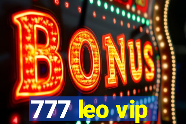 777 leo vip
